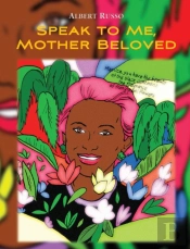 Speak To Me, Mother Beloved