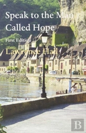 Speak To The Man Called Hope