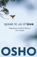 Speak To Us Of Love
