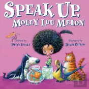 Speak Up, Molly Lou Melon