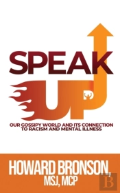 Speak Up  Our Gossipy World And Its Conn