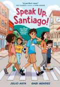 Speak Up, Santiago!