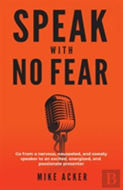 Speak With No Fear