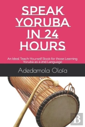 Speak Yoruba In 24 Hours