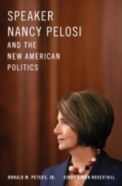 Speaker Nancy Pelosi And The New American Politics