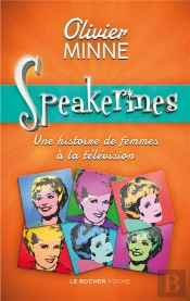 Speakerines : Une Histoire De Femmes À La Télévision
