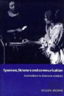 Speakers, Listeners And Communication