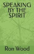 Speaking By The Spirit