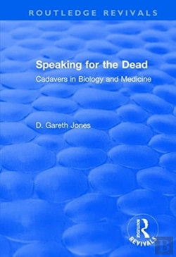 Bertrand.pt - Speaking For The Dead: Cadavers In Biology And Medicine