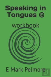Speaking In Tongues (C)