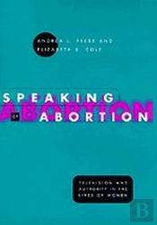 Speaking Of Abortion