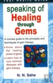 Speaking Of Healing Through Gems