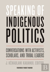 Speaking Of Indigenous Politics