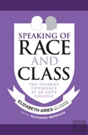 Speaking Of Race And Class