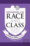 Speaking Of Race And Class