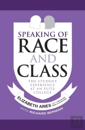 Speaking Of Race And Class