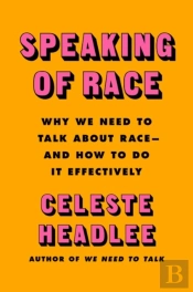 Speaking Of Race