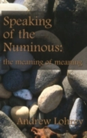 Speaking Of The Numinous