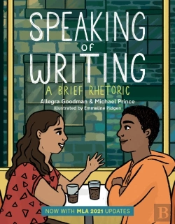 Bertrand.pt - Speaking Of Writing: A Brief Rhetoric - With Mla 2021 Update