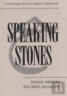 Speaking Stones