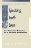 Speaking The Truth In Love