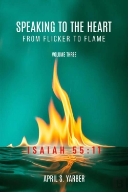 Bertrand.pt - Speaking To The Heart From Flicker To Flame, Volume Three, Isaiah 55