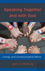 Speaking Together And With God