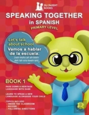 Speaking Together In Spanish: Let'S Talk
