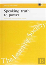 Speaking Truth To Power