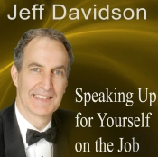 Speaking Up For Yourself On The Job