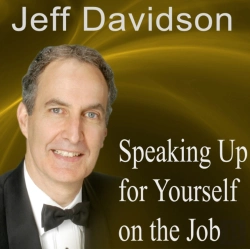 Bertrand.pt - Speaking Up For Yourself On The Job