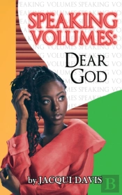 Speaking Volumes: Dear God