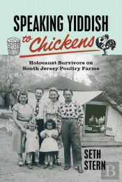 Speaking Yiddish To Chickens