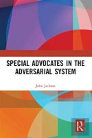 Special Advocates In The Adversarial System
