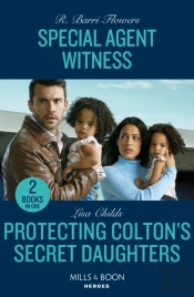 Special Agent Witness / Protecting Colton'S Secret Daughters Â€“ 2 Books In 1