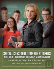 Special Considerations For Students With High-Functioning Autism Spectrum Disorder