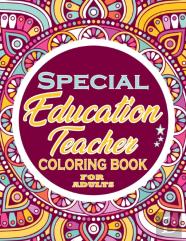 Special Education Teacher Coloring Book For Adults