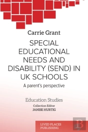 Special Educational Needs And Disability (Send) In Uk Schools