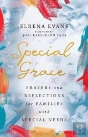 Special Grace Â€“ Prayers And Reflections For Families With Special Needs