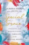 Special Grace Â€“ Prayers And Reflections For Families With Special Needs