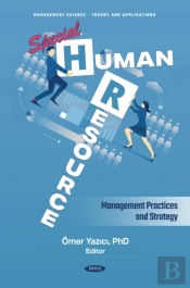 Special Human Resource Management Practices And Strategy