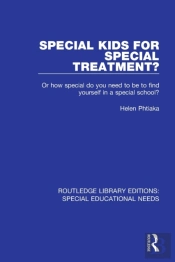 Special Kids For Special Treatment?