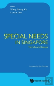 Special Needs In Singapore: Trends And Issues
