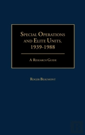 Special Operations And Elite Units, 1939-1988