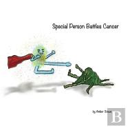 Special Person Battles Cancer