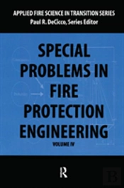 Special Problems In Fire Protection Engineering