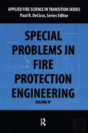 Special Problems In Fire Protection Engineering