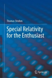 Special Relativity For The Enthusiast