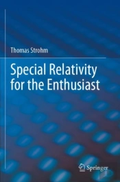 Special Relativity For The Enthusiast