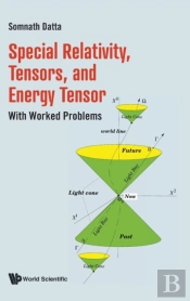 Special Relativity, Tensors, And Energy Tensor: With Worked Problems